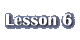 Lesson 7